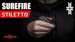 Surefire Stiletto