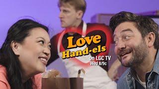 “Love Hand-els” - Locally Grown Comedy