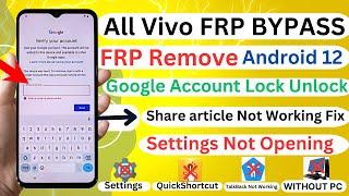 New Method 2025 Settings Not Openin All Vivo FRP/Google Account Lock Remove Android 12 Without PC