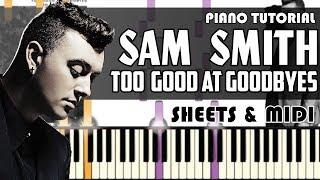 How to play: Sam Smith - Too Good At Goodbyes | Piano Tutorial