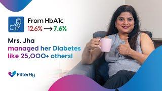 From HbA1c 12.6% to 7.6%, Mrs. Jha managed her Diabetes like 25,000+ others!