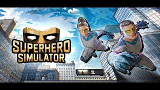 Superhero Simulator | Demo gameplay and first impressions