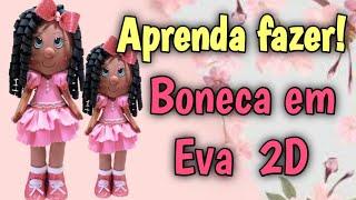 Aprenda fazer boneca em eva 2D #diy