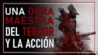 Bloodborne: Una Obra Maestra del Terror y la Acción