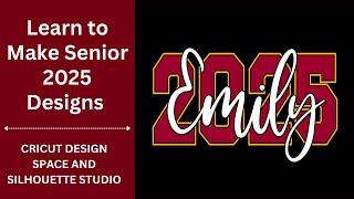 How to Make a Senior 2025 Design - Cricut Design Space and Silhouette Studio