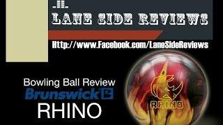 Brunswick Rhino Ball Review by Lane Side Reviews