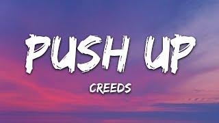 Creeds - Push Up (Lyrics) |1hour Lyrics