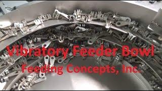 CUSTOM WELDED VIBRATORY FEEDER BOWL SATISFYING ROBOT- Feeding Concepts, Inc.