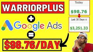 How to Promote Warriorplus Products with Google Ads? (Complete Tutorial)