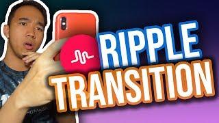 TIK TOK RIPPLE TRANSITION TUTORIAL! *NEW*