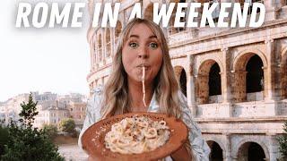 72 Hours in Rome (everything to see and eat)