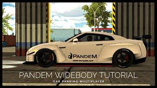 NISSAN GTR R35 PANDEM WIDEBODY TUTORIAL | Car Parking Multiplayer | zeti ma