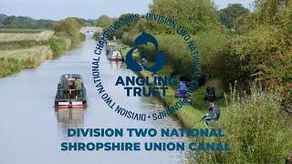 Angling Trust Division Two National - Shropshire Union + Trent and Mersey Canal | Match Fishing |