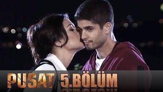 PUSAT - 5.Bölüm Tek Parça İzle (HD)