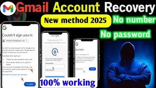 How to Recover Gmail Account without Email and Phone Number 2025 || How To Recover Gmail Account.