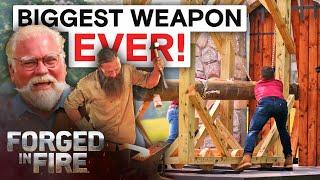 Unleashing the BIGGEST WEAPONS EVER | Forged in Fire (Season 10)