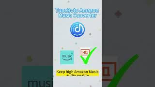 Best Amazon Music Converter----TuneBoto Amazon Music Conveter