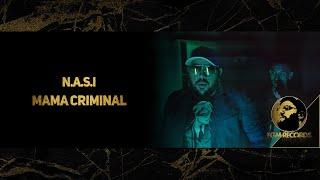 NASI - MAMA CRIMINAL / Наси - Мама Криминал, 2021