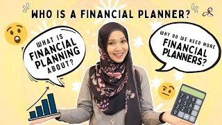 WHAT IS FINANCIAL PLANNING ABOUT?