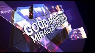 GOOD MORNING MIRACLE TV