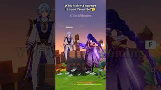 6 types of chest opener #genshinimpact #shorts #kinich #raiden #wanderer #klee #varesa #bennett