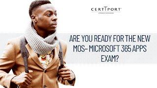 Microsoft Office Specialist – Microsoft 365 Apps exam