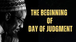 THE BEGINNING OF THE DAY OF JUDGEMENT | SHEIKH KHALID YASIN