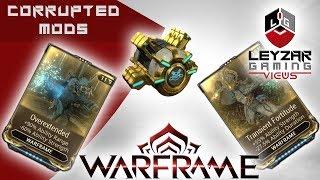 Warframe (Guide) - Farm Corrupted Mods (Overextended | Fleeting Expertise | Transient Fortitude)