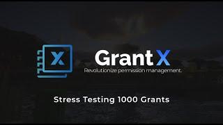 GrantX v2 Plugin Abuse / Stress Testing (1000 Grants)