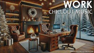 Chill Out Music for Work — Deep Focus Mix for Programming & Coding | Feeling Sounds