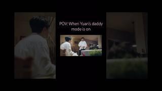 When Yuan’s daddy mode is on | Unknown the series #blseries #bldrama #bledit