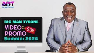 Big Man Tyrone Summer 2024 Video Promo Is Live! 90% Off