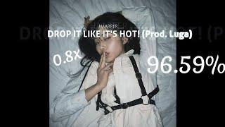 [Osu!Mania] HAARPER - DROP IT LIKE IT'S HOT (Prod. Luga) [0.8x] 96.59%