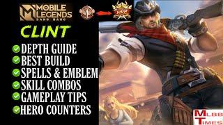 Clint Best Guide Mobile Legends 2022 | Clint best build mobile legends | clint tutorial | Clint Tips