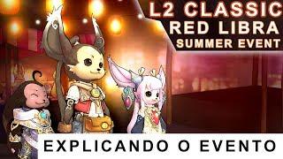 Lineage 2 Classic NA - Red Libra Event (Explicando o Evento) Arma B +10, XP e muito mais (PT-BR)