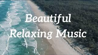  Beautiful Relaxing Piano Music for Calm, Focus, and Serenity 