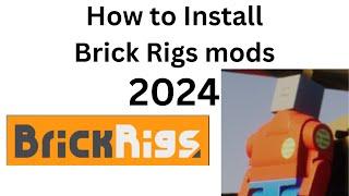 How to install mods in Brick Rigs (2024)