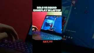 SOLO VS SQUAD LAPTOP GAMEPLAY #freefire #solovssquad #laptopgameplay #lenovogaming  #ffshorts