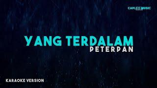 Peterpan – Yang Terdalam (Karaoke Version)