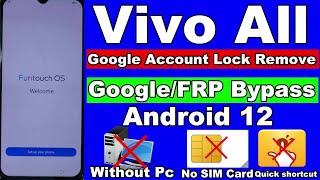 Vivo Android 12 FRP/Google Account Bypass Without Computer | Without Activity Launcher