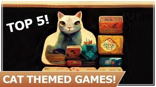 Top 5 Cat Themed Board Games