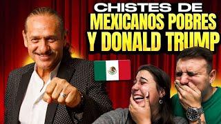  REACCIÓN a CHISTES de MEXICANOS POBRES y DONALD TRUMP de TEO GONZÁLEZ  *morimos de risa*