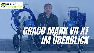 Graco Mark VII XT im Überblick