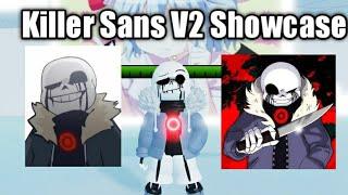 Killer Sans V2 Showcase!