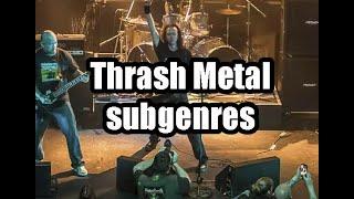 Thrash Metal subgenres