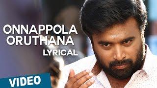 Onnappola Oruthana Song with Lyrics | Vetrivel | M.Sasikumar | Mia George | D.Imman