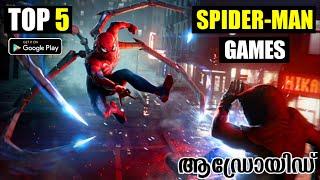 Top 5 Best Spider Man Games For Android 2022 In Malayalam | High Graphics ( Online / Offline )