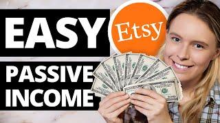 99 EASY Etsy Digital Product Ideas To Earn PASSIVE Income