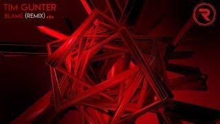 graves - Blame ft. LocateEmilio (Tim Gunter Remix)