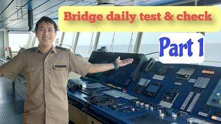 Bridge daily test and check, daily routine check part 1